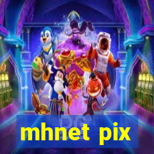 mhnet pix